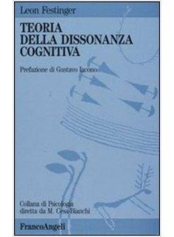 TEORIA DELLA DISSONANZA COGNITIVA