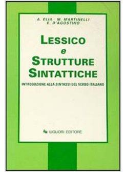 LESSICO E STRUTTURE SINTATTICHE