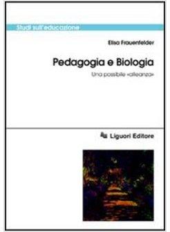 PEDAGOGIA E BIOLOGIA