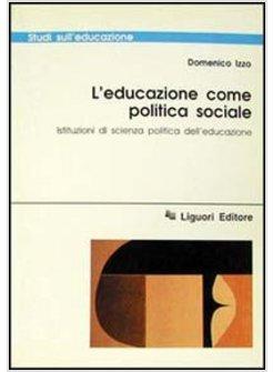 EDUCAZIONE COME POLITICA SOCIALE