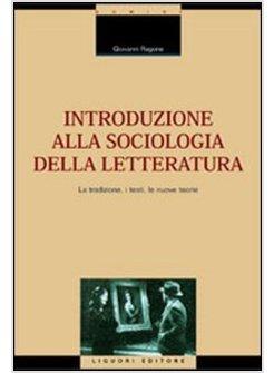 SOCIOLOGIA DELLA LETTERATURA