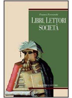 LIBRI LETTORI SOCIETA'