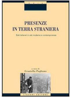 PRESENZE IN TERRA STRANIERA