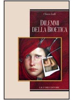 DILEMMI DELLA BIOETICA