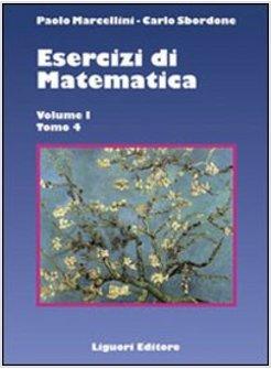 ESERCIZI DI MATEMATICA VOL 1/4