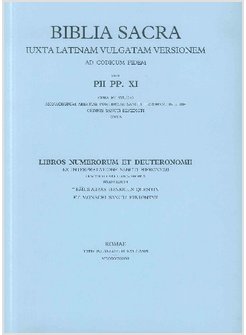 BIBLIA SACRA. VOL. 3: LIBRI NUMERORUM ET DEUTERONOMII.