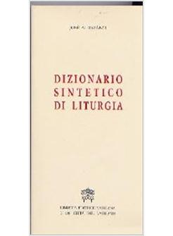 DIZIONARIO SINTETICO DI LITURGIA