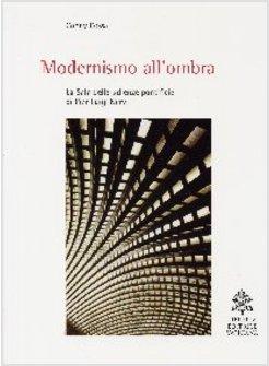 MODERNISMO ALL'OMBRA LA SALA DELLE UDIENZE PONTIFICIE