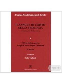 IL SANGUE DI CRISTO NELLA TEOLOGIA VOLUME 6 