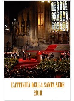 L'ATTIVITA' DELLA SANTA SEDE 2010