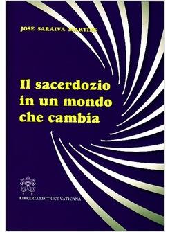 IL SACERDOZIO IN UN MONDO CHE CAMBIA 