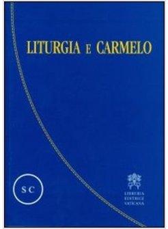 LITURGIA E CARMELO