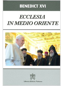 ECCLESIA IN MEDIO ORIENTE. ESORTAZIONE APOSTOLICA POSTSINODALE. EDIZ. INGLESE