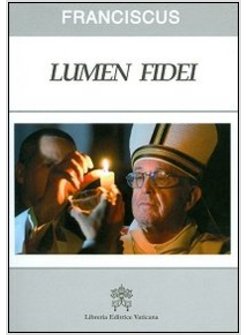 LUMEN FIDEI. EDIZ. LATINA