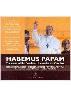 HABEMUS PAPAM CD  LE MUSICHE  DEL CONCLAVE