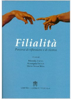 FILIALITA'. PERCORSI DI RIFLESSIONE E DI RICERCA