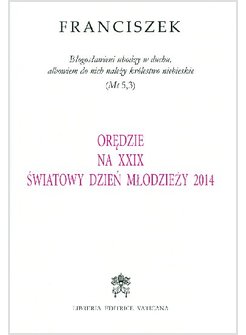 OREDZIE NA XXIX SWIATOWY DZIEN MLODZIEZY 2014