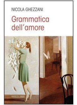 GRAMMATICA DELL'AMORE