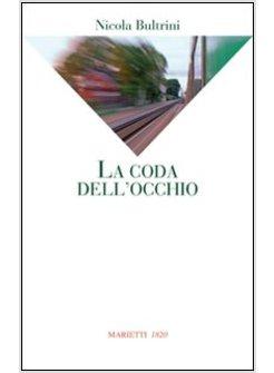 CODA DELL'OCCHIO (LA)