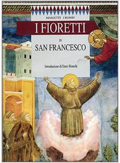 FIORETTI DI SAN FRANCESCO (I)