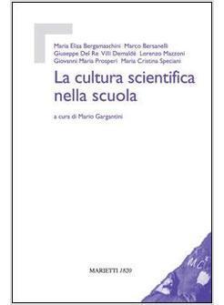 CULTURA SCIENTIFICA NELLA SCUOLA (LA)