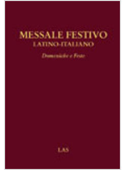Messale festivo. Anno A - Domeniche, solennità e feste del Signore libro,  San Paolo Edizioni, settembre 2013, Messalini 