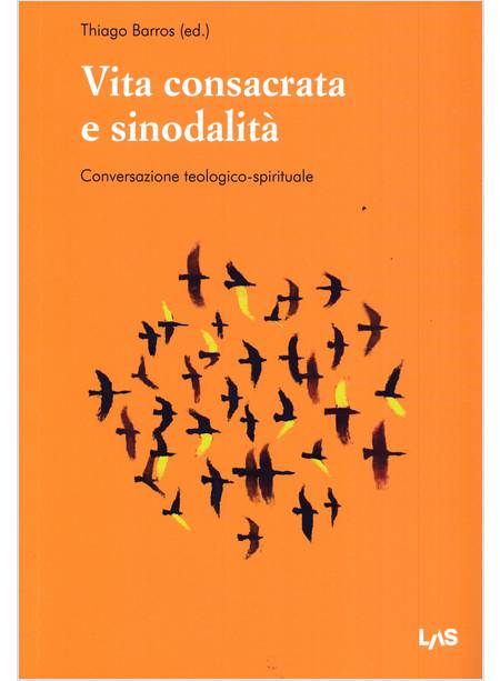 VITA CONSACRATA E SINODALITA' CONVERSAZIONE TEOLOGICO-SPIRITUALE