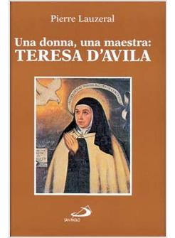 DONNA UNA MAESTRA TERESA D'AVILA (UNA)