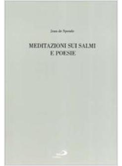 MEDITAZIONI SUI SALMI E POESIE TESTO ORIGINALE A FRONTE