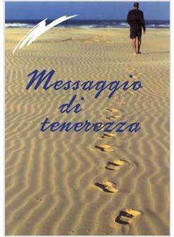 MESSAGGIO DI TENEREZZA