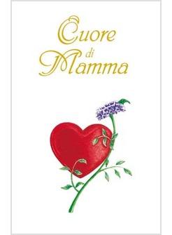 CUORE DI MAMMA