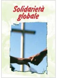 SOLIDARIETA' GLOBALE