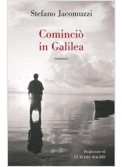 COMINCIO' IN GALILEA