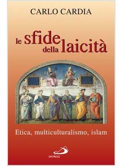 SFIDE DELLA LAICITA' ETICA MULTICULTURALISMO ISLAM