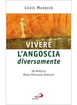 VIVERE L'ANGOSCIA DIVERSAMENTE