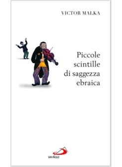 PICCOLE SCINTILLE DI SAGGEZZA EBRAICA