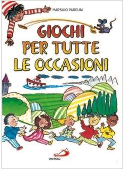 GIOCHI PER TUTTE LE OCCASIONI