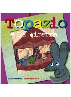 TOPAZIO E LA GIOSTRA