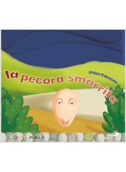 PECORA SMARRITA (LA)