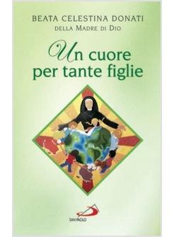 CUORE (UN) PER TANTE FIGLIE