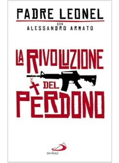 RIVOLUZIONE DEL PERDONO (LA)