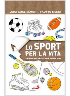 LO SPORT PER LA VITA COME RISULTARE VINCENTI SENZA ARRIVARE PRIMI