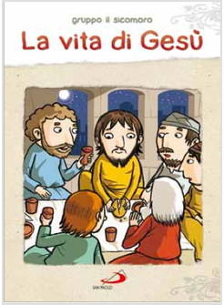 LA VITA DI GESU'