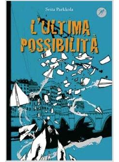 L'ULTIMA POSSIBILITA'