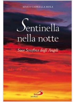 SENTINELLA NELLA NOTTE