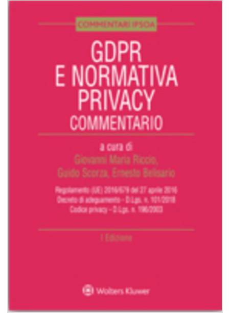 GDPR E NORMATIVA PRIVACY. COMMENTARIO
