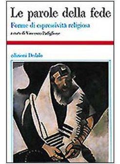 PAROLE DELLA FEDE FORME DI ESPRESSIVITA RELIGIOSA (LE)