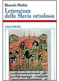 LETTERATURA DELLA SLAVIA ORTODOSSA