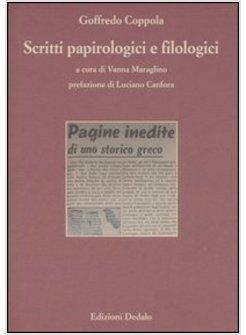 SCRITTI PAPIROLOGICI E FILOLOGICI