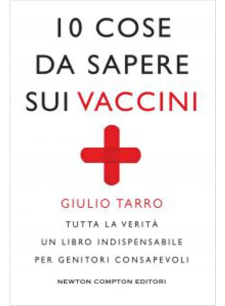 10 COSE DA SAPERE SUI VACCINI